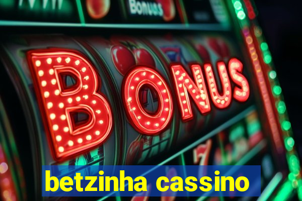 betzinha cassino